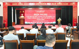 Hội nghị Tập huấn nghiệp vụ công tác tiếp công dân, xử lý đơn thư khiếu nại, tố cáo kiến nghị, phản ánh năm 2026