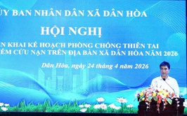 XÃ DÂN HÒA TRIỂN KHAI KẾ HOẠCH PHÒNG CHỐNG THIÊN TAI VÀ TÌM KIẾM CỨU NẠN NĂM 2026
