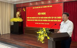 HỘI NGHỊ TRIỂN KHAI NHIỆM VỤ VÀ TẬP HUẤN DIỄN TẬP TÁC CHIẾN TRONG KHU VỰC PHÒNG THỦ PHƯỜNG CỬA NAM NĂM 2026