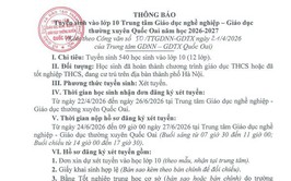 THÔNG BÁO
Tuyễn sinh vào lớp 10 Trung tâm Giáo dục nghề nghiệp – Giáo dục thường xuyên Quốc Oai năm học 2026-2027
