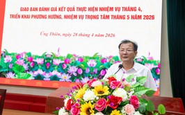 Đẩy mạnh chuyển đổi số, vận hành hiệu quả mô hình “4 trục thông suốt”, xã Ứng Thiên quyết tâm hoàn thành toàn diện nhiệm vụ tháng 5 và quý II-2026