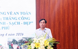 Xã Hòa Phú: Hội nghị phát động hưởng ứng Tháng hành động về An toàn thực phẩm, An toàn, vệ sinh lao động, Tháng Công nhân và hưởng ứng phong trào thi đua “Sáng – Xanh – Sạch – Đẹp”  năm 2026