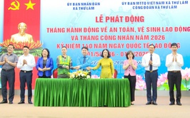 Thư Lâm phát động Tháng hành động về An toàn, vệ sinh lao động và Tháng Công nhân năm 2026