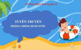 CÁC BIỆN PHÁP PHÒNG NGỪA TRẺ ĐUỐI NƯỚC