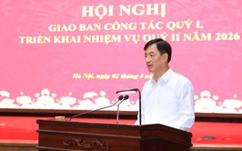 THÀNH PHỐ HÀ NỘI ĐÁNH GIÁ KẾT QUẢ CÔNG TÁC QUÝ I, TRIỂN KHAI NHIỆM VỤ TRỌNG TÂM QUÝ II-2026