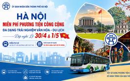 Hà Nội miễn phí phương tiện công cộng - Lan tỏa hành trình xanh, nâng tầm trải nghiệm văn hóa - du lịch dịp nghỉ lễ 30/4 - 1/5