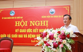 XÃ SUỐI HAI VÀ BỆNH VIỆN ĐA KHOA BA VÌ KÝ GIAO ƯỚC KẾT NGHĨA, CHUNG TAY CHĂM SÓC SỨC KHỎE NHÂN DÂN