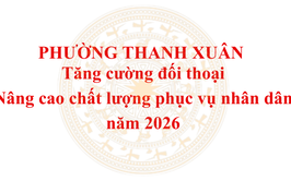 Phường Thanh Xuân tăng cường đối thoại, nâng cao chất lượng phục vụ nhân dân năm 2026