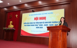 Phú Xuyên triển khai công tác tổng dọn VSMT và phát động phong trào “Sáng - xanh - sạch - đẹp” năm 2026