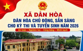 Dân Hòa chủ động mọi điều kiện, sẵn sàng cho kỳ thi và tuyển sinh năm 2026