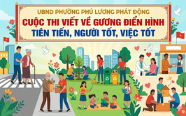 UBND phường Phú Lương phát động cuộc thi viết về gương điển hình tiên tiến, người tốt, việc tốt