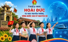 Thiếu nhi Hoài Đức tự hào truyền thống, vững bước vào kỷ nguyên số