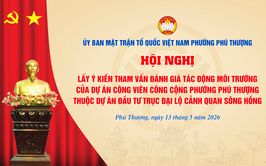Phường Phú Thượng tổ chức Hội nghị lấy ý kiến tham vấn đánh giá tác động môi trường Dự án Công viên công cộng thuộc Dự án đầu tư trục đại lộ cảnh quan sông Hồng