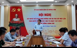 Hội nghị xét duyệt hồ sơ đề nghị hưởng chế độ trợ cấp một lần theo Quyết định số 62/2011/QĐ-TTg ngày 09/11/2011 của Thủ tướng chính phủ.

