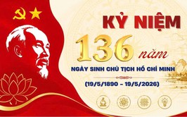 Kỷ niệm 136 năm ngày sinh Chủ tịch Hồ Chí Minh (19/5/1890 - 19/5/2026)