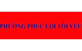 Phường Phúc Lợi tôi yêu