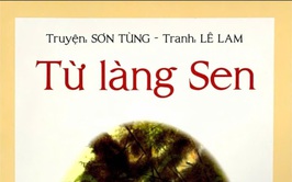 Giới thiệu sách tháng 5: Cuốn sách “Từ làng Sen”