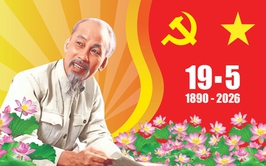 Kỷ niệm 136 năm ngày sinh Chủ tịch Hồ Chí Minh vĩ đại (19/5/1890 - 19/5/2026)