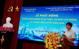 Lễ phát động Tháng hành động về An toàn, vệ sinh lao động và Tháng Công nhân năm 2026