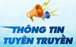 Tuyên truyền nội dung thông tin cơ sở Tuần 16