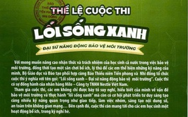 Phát động Cuộc thi “Lối sống xanh - Đại sứ năng động bảo vệ môi trường” dành cho học sinh tiểu học