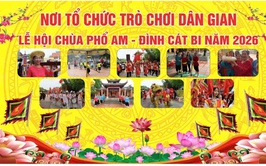 RỘN RÀNG CÔNG TÁC CHUẨN BỊ LỄ HỘI TRUYỀN THỐNG CHÙA PHỔ AM – LÀNG CÁT BI NĂM 2026