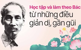 HỌC TẬP VÀ LÀM THEO BÁC - LAN TỎA NHỮNG GIÁ TRỊ TỐT ĐẸP