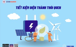 EVNHANOI TUYÊN TRUYỀN NẮNG NÓNG CAO ĐIỂM, CÙNG TIẾT KIỆM ĐIỆN
