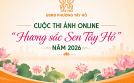 Tây Hồ phát động cuộc thi ảnh online “Hương sắc Sen Tây Hồ” năm 2026
