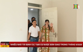 Nhiều nhà tái định cư, tạm cư được bàn giao trong tháng 6/2026