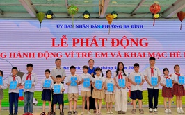 Phường Ba Đình phát động Tháng hành động vì trẻ em và khai mạc hè năm 2026