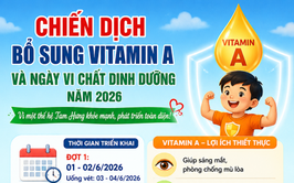 Tam Hưng triển khai chiến dịch bổ sung Vitamin A và ngày vi chất dinh dưỡng năm 2026. Chung tay phòng chống suy dinh dưỡng, nâng cao tầm vóc và sức khỏe trẻ em