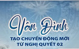 Vân Đình tạo chuyển động mới từ Nghị quyết 02