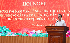 YÊN LÃNG SƠ KẾT MỘT NĂM VẬN HÀNH MÔ HÌNH CHÍNH QUYỀN ĐỊA PHƯƠNG HAI CẤP 