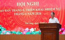 Giao ban công tác tháng 5, triển khai nhiệm vụ trọng tâm tháng 6