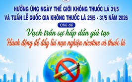 Vạch trần sự hấp dẫn giả tạo - Hành động để đẩy lùi nạn nghiện nicotine và thuốc lá!