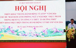 UBND xã Ba Vì tổ chức hội nghị triển khai “Tháng hành động vì an toàn thực phẩm” năm 2026