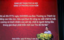 Phường Hoàn Kiếm siết chặt kỷ luật, nâng cao hiệu lực, hiệu quả công vụ và đổi mới đánh giá cán bộ