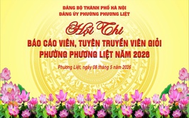 Phường Phương Liệt tích cực chuẩn bị vòng Chung khảo Hội thi Báo cáo viên, tuyên truyền viên giỏi năm 2026