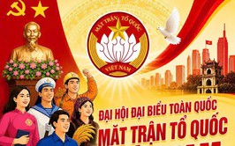 Những điểm mới và đột phá của Đại hội đại biểu toàn quốc MTTQ Việt Nam lần thứ XI, nhiệm kỳ 2026 - 2031.