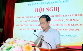 UBND xã Phúc Sơn tổ chức Hội nghị tổng kết công tác phòng, chống thiên tai và tìm kiếm cứu nạn năm 2025, triển khai nhiệm vụ năm 2026