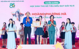Học sinh trường THCS Thanh Xuân vinh dự nhận bằng khen “Gương mặt học sinh tiêu biểu Thủ đô, đạt giải thưởng 15/5”