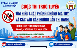 Hưởng ứng Tháng hành động phòng, chống ma túy: Tham gia Cuộc thi trực tuyến tìm hiểu Luật Phòng, chống ma túy năm 2026