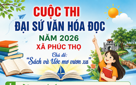 Kế hoạch tổ chức Cuộc thi Đại sứ Văn hóa đọc xã Phúc Thọ năm 2026