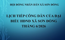 Lịch tiếp công dân của đại biểu HĐND xã Sơn Đồng tháng 6/2026