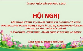 PHƯỜNG LÁNG: LẮNG NGHE TỪ CƠ SỞ, HÀNH ĐỘNG VÌ NGƯỜI DÂN VÀ NGƯỜI LAO ĐỘNG