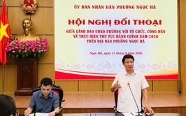 Phường Ngọc Hà tổ chức hội nghị đối thoại về thực hiện thủ tục hành chính năm 2026