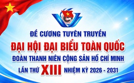 Tuyên truyền Đại hội đại biểu toàn quốc Đoàn Thanh niên Cộng sản Hồ Chí Minh lần thứ XIII nhiệm kỳ 2026 - 2031