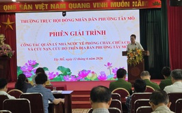 Phường Tây Mỗ giải trình về công tác phòng cháy, chữa cháy và cứu nạn, cứu hộ trên địa bàn phường