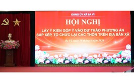 Đảng ủy xã Ba Vì tổ chức Hội nghị lấy ý kiến góp ý vào dự thảo Phương án sắp xếp, tổ chức lại các thôn trên địa bàn xã